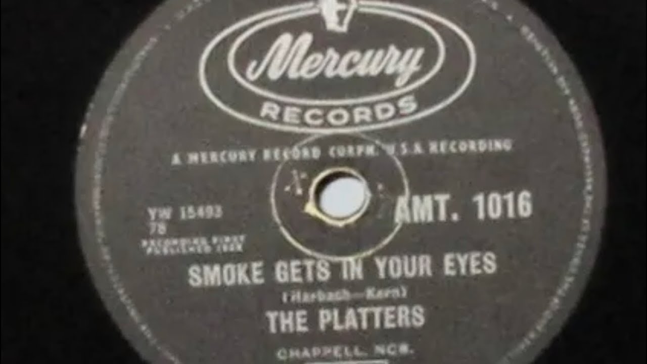 The Platters Smoke Gets In Your Eyes 78rpm YouTube
