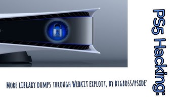 PS5 Hacking: More library dumps through Webkit exploit, by bigboss/psxdev
