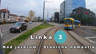 KOŠICE TRAM | Linka 3 Nad jazerom, Važecká - Staničné námestie