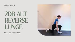 2DB Alternating Reverse Lunge