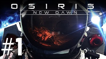 Osiris: New Dawn #1- BUGS!