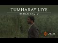 Tumharay liye  sajid rehan  sultan art production 