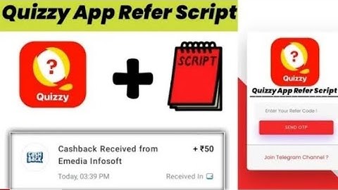 Quizzy App Refer Script - Quizzy App Unlimited Trick Unlimited Refer Script