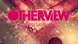 OtherView   Κράτα Με Σφιχτά New Single 2012