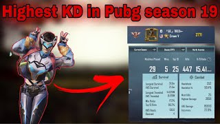 How I got the highest KD in pubg season 19 + road to conquerer | Pubg Mobile