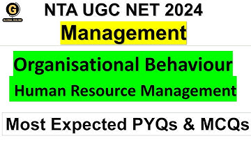 Most Expected PYQs & MCQs |on OB & HRM  | NTA UGC NET 2024| Management |