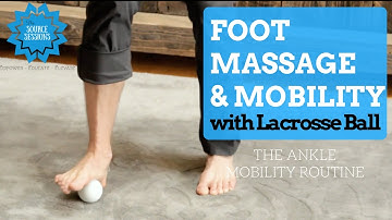 How to Massage Your Foot with LACROSSE BALL by The Source Chiropractic