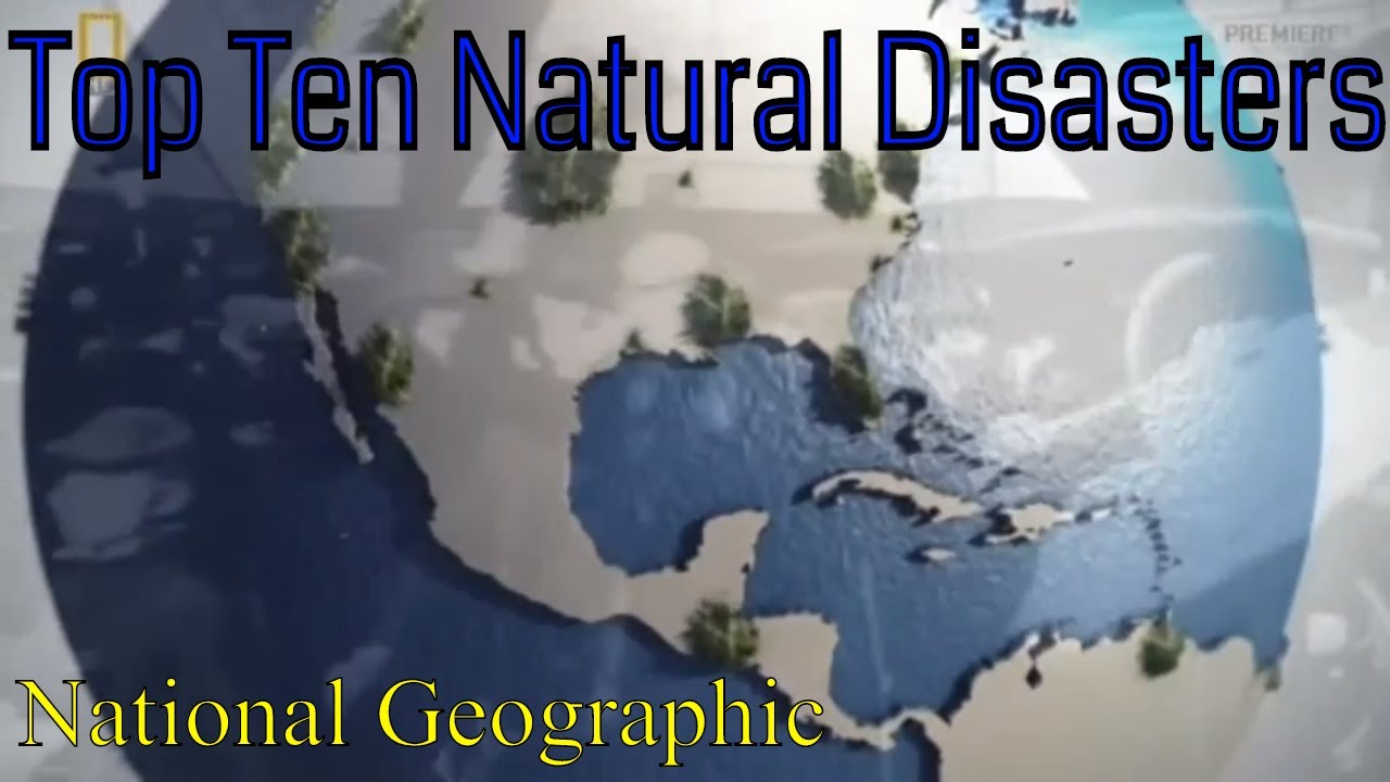 Top Ten Natural Disasters🔝 - National Geographic🌍 - YouTube