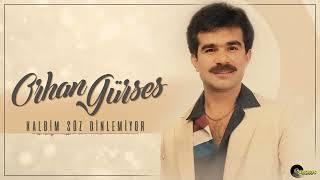 Orhan Gürses - Kalbim Söz Dinlemiyor