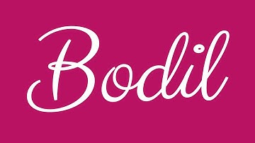 Learn how to Sign the Name Bodil Stylishly in Cursive Writing