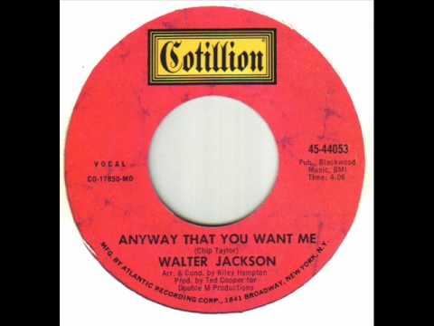 Walter Jackson - Anyway That You Want Me.wmv