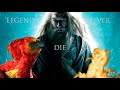 Albus dumbledore  legends never die