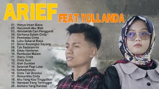 ARIEF ft YOLLANDA Full Album Terbaru - Hanya Insan Biasa,Haruskah Aku Mati,Hendaklah Cari Pengganti