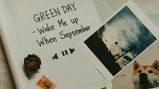 Green Day -wake me up When september end (story wa)