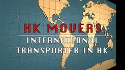 HK movers - International Transporter in Hong Kong