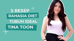 5 Resep Diet Tina Toon Yang Wajib Kamu Ikuti - Durasi: 6.52. 