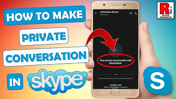 HOW TO MAKE PRIVATE CONVERSATION IN SKYPE