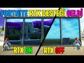 FORTNITE'A RTX DESTEĞİ GELDİ