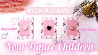 Future Children Pick A Card Tarot Reading 👼 How Many Children? Gender?