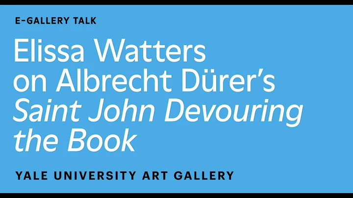 Elissa Watters on Albrecht Drers Saint John Devour...