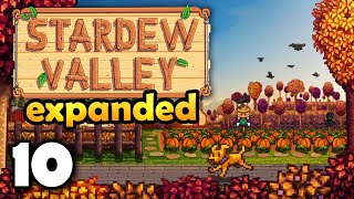 Let's play Stardew Valley EXPANDED for the first time! (ep 10)