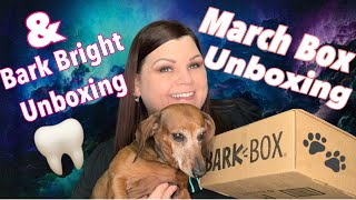 BARK BOX March Unboxing BARK BRIGHT Unboxing Vienna Approved
