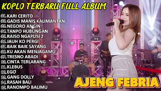 KARI CERITO_AJENG FEBRIA FULL ALBUM TERBARU_DANGDUT KOPLO VIRAL TIKTOK_KOPLO DANGDUT