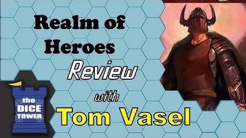 Realm of Heroes Review - with Tom Vasel