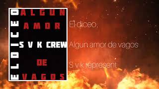 Ezca Algun Amor De Vagos Audio Official