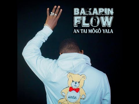 YouTubeでBakarin Flow - An Tai Môgô Yala (Officiel 2025)を視聴
