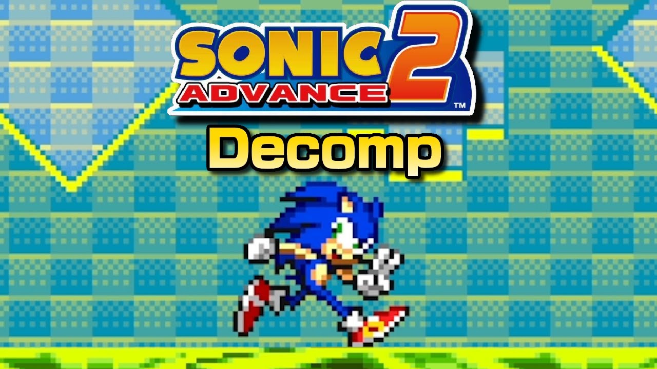 Advanced Decomp How's The Sonic Advance 2 Decomp Doing? - YouTube