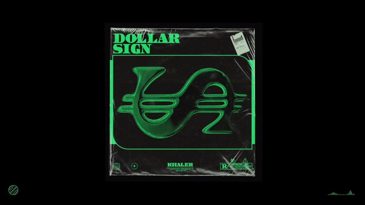Khaler - Dollar Sign (Audio)