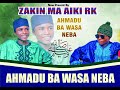 ZAZZAFAR KASIDAR ZAKIN MA AIKI AHMADU BA WASA NEBA 2025 ZAZZAFAR KASIDAR ZAKIN MA AIKI AHMADU BA WASA NEBA 2025
