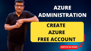"Create Your Azure Free Account in Hindi: Watch the Shockingly Simple Demo!"