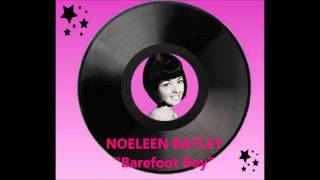 Miniatura de vídeo de "Noeleen Batley - Barefoot Boy"