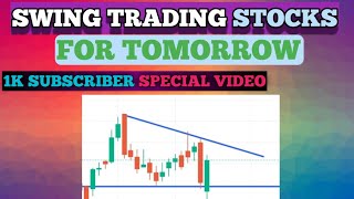 Swing Trading Stocks for Tomorrow|Best Swing Tading Stock @swingchart