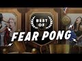 Best of Fear Pong | Fear Pong | Cut
