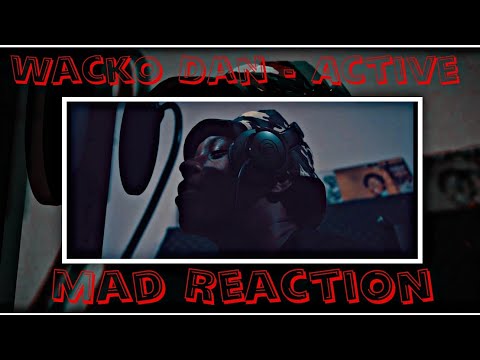 Wacko Dan - Active (Mad Reaction)