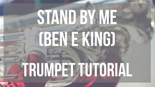How to play Stand By Me by Ben E King on Trumpet (Tutorial)