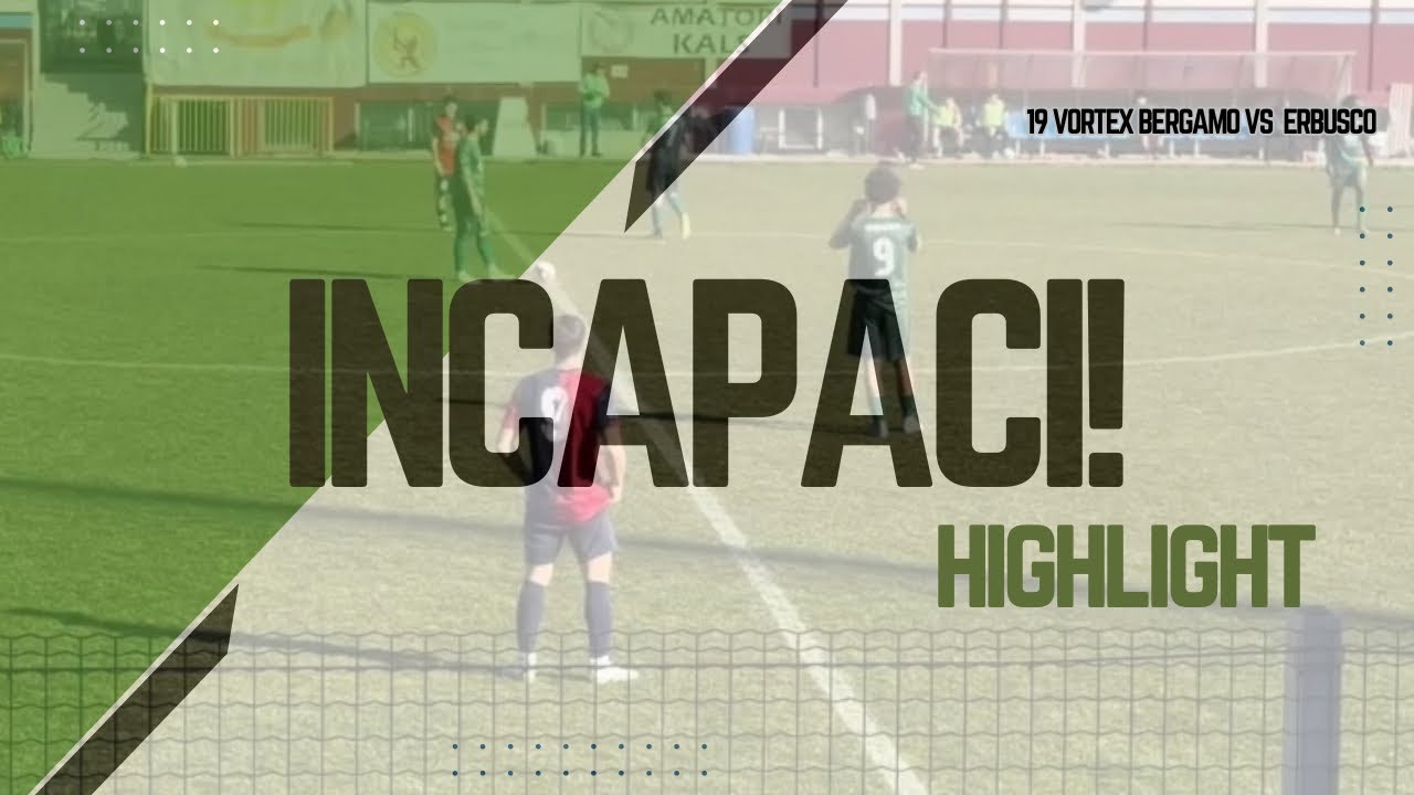 INCAPACI! VortexBergamo vs Erbusco
