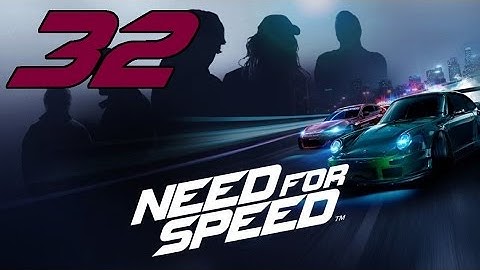 Need For Speed 2015  - Part 32: Threading The Needle [Robyn Mission]
