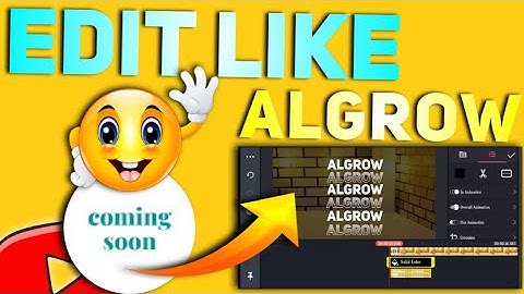 @Algrow video editing tutorial | how to edit video like algrow | how to make video like algrow