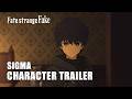 Fate/strange Fake | SIGMA CHARACTER TRAILER