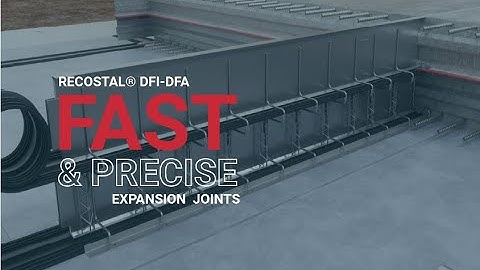 RECOSTAL® DFI-DFA: Highly Effective Expansion Joints for Foundation Slabs, Walls, Bridges & Tunnels