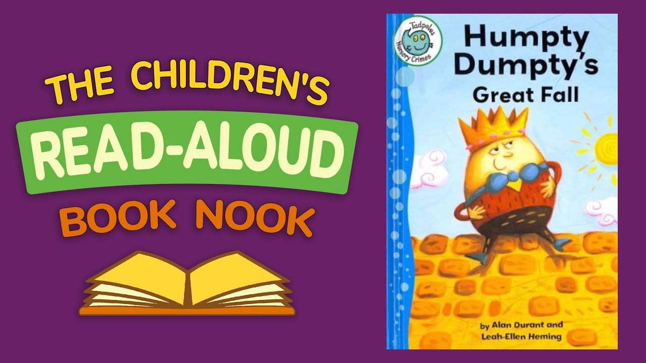 Humpty Dumpty's Great Fall | Read Aloud Book for Kids | Funny