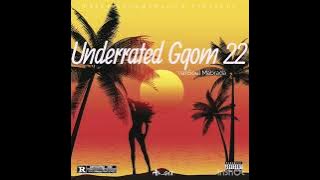 Underrated Gqom Mixtape Vol 22-VahSoul_Mabrada