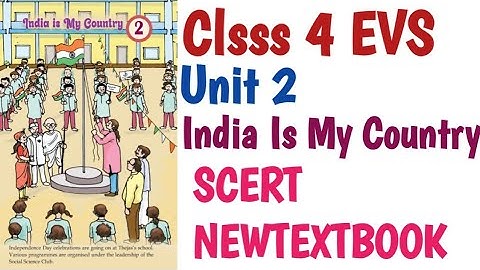 Class 4 EVS unit 2 India is my country Question and Answers scert newtextbook 
