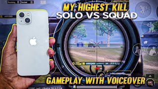 iPhone 13 - My Highest Kills Gameplay with voiceover PUBG Mobile iPhone 13 bgmi gameplay test 2024