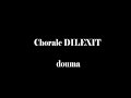 Chorale dilexit  douma