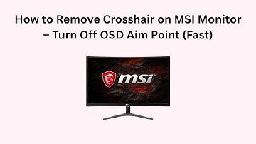 How to Remove Crosshair on MSI Monitor – Turn Off OSD Aim Point (Fast)